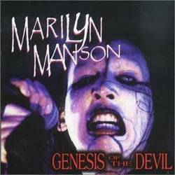 Marilyn Manson : Genesis Of The Devil